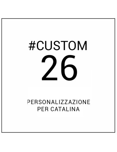 CUSTOMIZZAZIONE 26 BORCHIE PER CATALINA